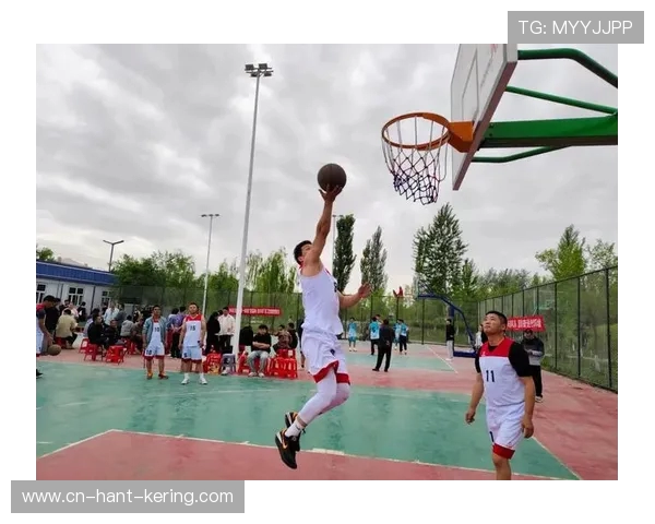 篮球点燃青春梦想展现团队力量谱写拼搏与荣耀新篇章