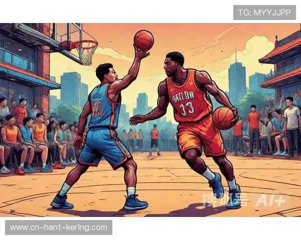 篮球的魅力与挑战：探索球场上的技术进步与未来发展趋势