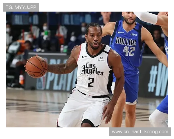 独行侠强势对决快船巅峰之战卢卡与莱昂纳德谁能笑到最后 独行侠强势对决快船巅峰之战卢卡与莱昂纳德谁能笑到最后