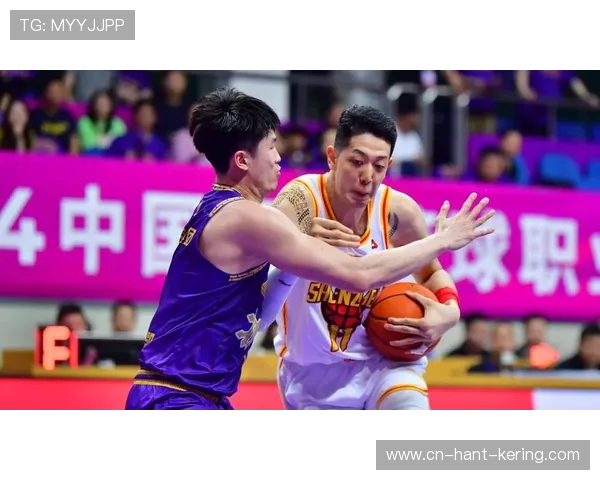 CBA北控对阵深圳的精彩对决分析与胜负预测